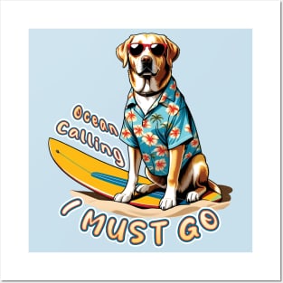 Ocean Calling, I Must Go - Labrador at the Beach Posters and Art